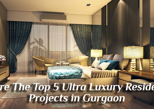 Top 5 Ultra Luxury Residential Projects in Gurgaon