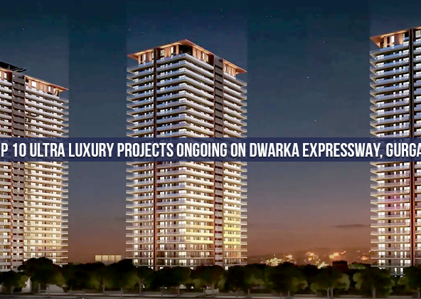 top_10_ultra_luxury_projects_ongoing_on_dwarka_expressway_gurgaon