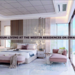 Experience Premium Living At The Westin Residences On Dwarka Expressway