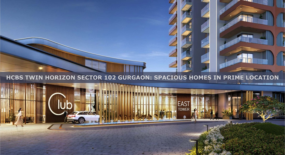 Hcbs Twin Horizon Sector 102 Gurgaon Spacious Homes In Prime Location