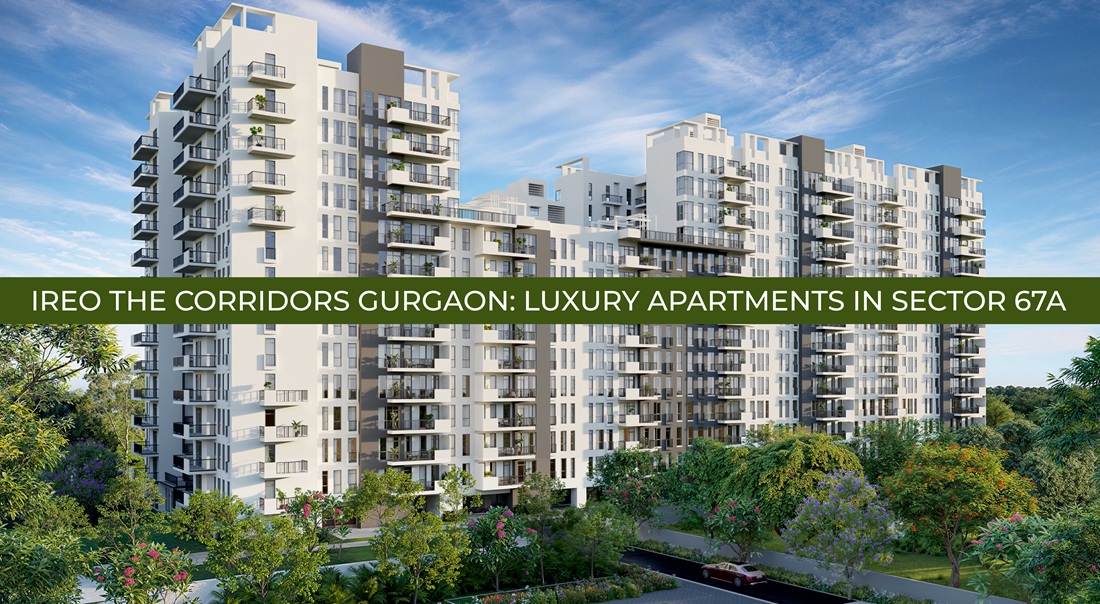 Ireo The Corridors Gurgaon Luxury Apartments In Sector 67a